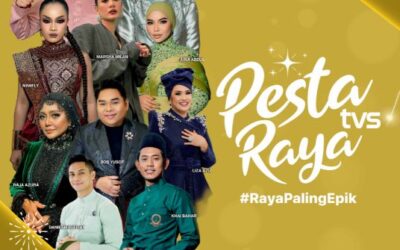AIDILFITRI CELEBRATIONS WITH PESTA RAYA TVS AND A SPECIAL CONTENT LINE-UP