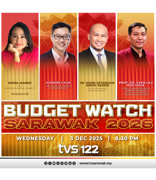 BUDGET WATCH SARAWAK 2026